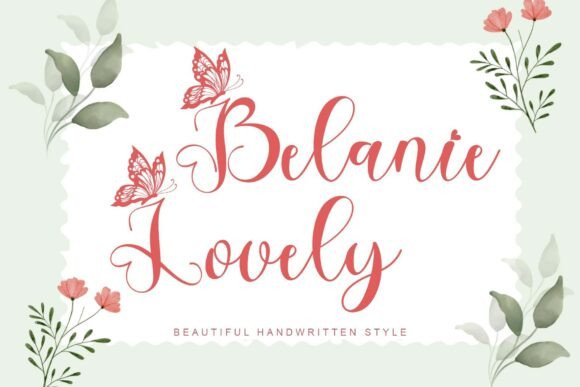 Belanie Lovely: A Whimsical Handwritten Font for Every Creative