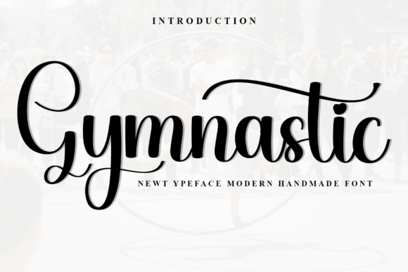 Gymnastic Font: The Flowing Handwritten Typeface for Elegant Designs