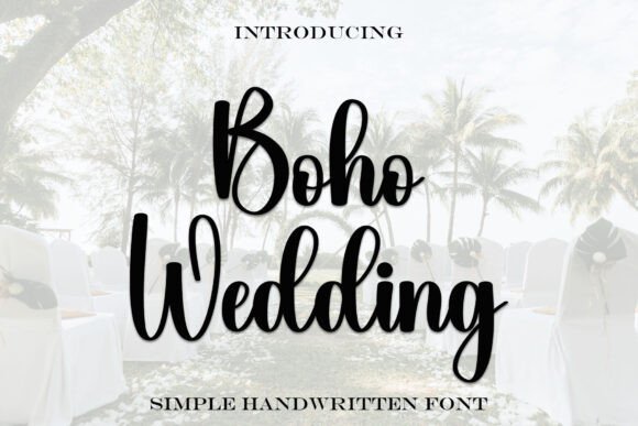 The Timeless Allure of the Boho Wedding Typeface